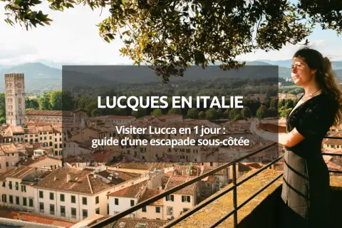 Vue panoramique de Lucca en Italie, avec une femme regardant la ville. Un guide pour visiter Lucca en 1 jour.