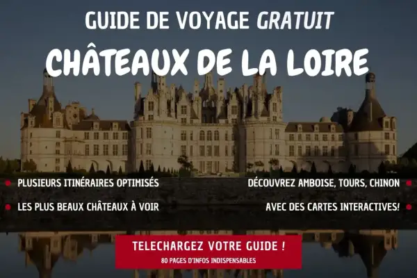 Guide gratuit pour savoir comment visiter les châteaux de la Loire. Découvrez les plus beaux châteaux et des itinéraires optimisés.